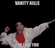 Abc Vanity Kills GIF - Abc Vanity Kills You Love You GIFs