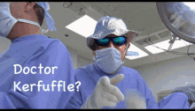 Doctor Kerfuffle Funny Gifs GIF - Doctor Kerfuffle Funny Gifs Funniest Meme GIFs