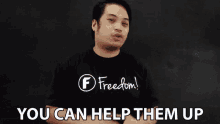 You Can Help Them Up Help Them Out GIF - You Can Help Them Up Help Them Help Them Out GIFs