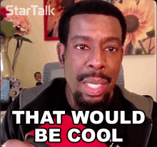 That Would Be Cool Chuck Nice GIF - That Would Be Cool Chuck Nice Startalk GIFs