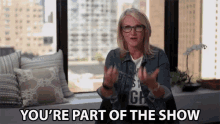 Youre Part Of The Show You Belong GIF - Youre Part Of The Show Part Of The Show Part GIFs