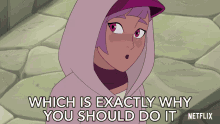 Which Is Exactly Why You Should Do It Entrapta GIF - Which Is Exactly Why You Should Do It Entrapta Shera And The Princesses Of Power GIFs