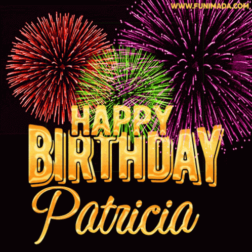 Patricia Happy Birthday Gif Patricia Happy Birthday Fireworks Discover Share Gifs