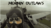 Mornin Outlaws Firing GIF - Mornin Outlaws Firing War Plane GIFs