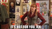Not For You Jen GIF - Not For You Jen GIFs