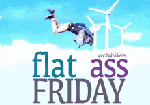 Flat Ass Friday GIF - Flat Ass Friday Flat Ass Friday GIFs