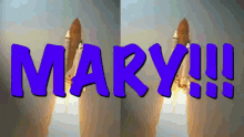 Mary Name GIF - Mary Name Rocket GIFs