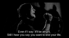 Even If I Say It Will Be Alright GIF - Even If I Say It Will Be Alright Still I Hear You Say GIFs