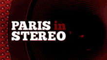 Parisinstereo GIF - Parisinstereo Paris Stereo GIFs