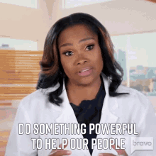 Do Something Powerful To Help Our People Heavenly Kimes GIF - Do Something Powerful To Help Our People Heavenly Kimes Married To Medicine GIFs