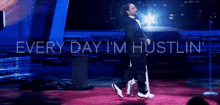 Hustle GIF - Hustle Every Day Stage GIFs