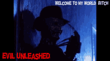 evil unleashed welcome to my world bitch freddy krueger