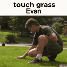 Evan Evan Touch Grass GIF - Evan Evan Touch Grass GIFs
