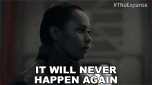 it will never happen again roberta draper the expanse not gonna happen again i promise it wont happen again it will never happen again roberta draper the expanse not gonna happen again i promise it wont happen again