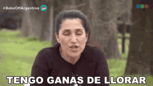 Tengo Ganas De Llorar Kalia GIF - Tengo Ganas De Llorar Kalia Bake Off Argentina GIFs