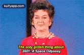 The Only Girlish Thing About2001: A Space Odyssey.Gif GIF - The Only Girlish Thing About2001: A Space Odyssey Rosalind Russell Person GIFs