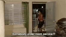 Somebody Order Room Service?! GIF - Room Service Somebody Order Room Service GIFs