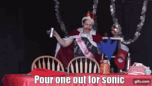 Sonic Pour One Out For Sonic GIF - Sonic Pour One Out For Sonic King GIFs