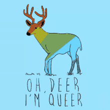 Oh Deer Im Queer Deer GIF - Oh Deer Im Queer Deer Queer GIFs