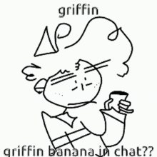 griffin banana in chat