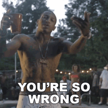 Youre So Wrong Trouble GIF - Youre So Wrong Trouble Wet Song GIFs