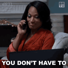You Dont Have To Victoria Franklin GIF - You Dont Have To Victoria Franklin The Oval GIFs