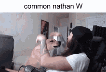 Common W Nathan GIF - Common W Nathan GIFs