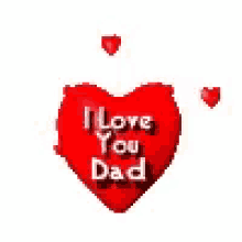 Happy Fathers Day I Love You Dad GIF - Happy Fathers Day I Love You Dad GIFs