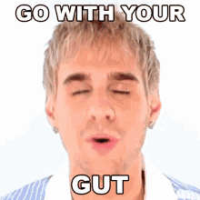 Go With Your Gut Brad Mondo GIF - Go With Your Gut Brad Mondo Gut Feeling GIFs