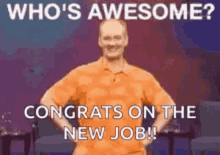 New Job Congratulations GIF - New Job Congratulations Whos Awesome GIFs