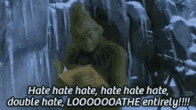 Hate Hate Hate The Grinch GIF - Hate Hate Hate The Grinch Double Hate GIFs