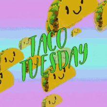 Taco Tuesday Tacos GIF - Taco Tuesday Tacos Happy GIFs