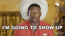 Im Going To Show Up Ultimate Cowboy Showdown GIF - Im Going To Show Up Ultimate Cowboy Showdown Im Going To Give Everything GIFs