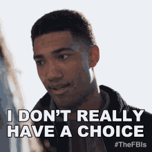 I Dont Really Have A Choice Andre Raines GIF - I Dont Really Have A Choice Andre Raines Fbi International GIFs