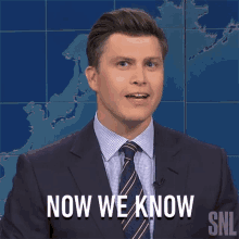 Now We Know Saturday Night Live GIF - Now We Know Saturday Night Live Weekend Update GIFs