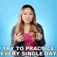 Try To Practice Every Single Day Ellen Chang GIF - Try To Practice Every Single Day Ellen Chang For3v3rfaithful GIFs