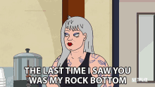 The Last Time I Say You Was My Rock Bottom Sharona GIF - The Last Time I Say You Was My Rock Bottom Sharona Amy Sedaris GIFs