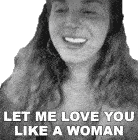 Let Me Love You Like A Woman Lana Del Rey Sticker - Let Me Love You Like A Woman Lana Del Rey Let Me Love You Like A Woman Song Stickers