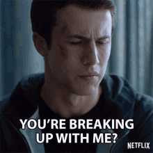 Youre Breaking Up With Me Dumped GIF - Youre Breaking Up With Me Dumped Break Up GIFs