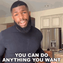 You Can Do Anything You Want Jenoah Anthony GIF - You Can Do Anything You Want Jenoah Anthony You Can Do Whatever You Want GIFs