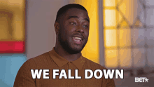 We Fall Down And We Get Up Tyree Miller GIF - We Fall Down And We Get Up Tyree Miller Sunday Best GIFs