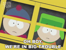Oh Boy Were In Be Trouble Kyle Broflovski GIF - Oh Boy Were In Be Trouble Kyle Broflovski Stan Marsh GIFs