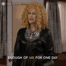 Enough Of Me For One Day Moira GIF - Enough Of Me For One Day Moira Moira Rose GIFs