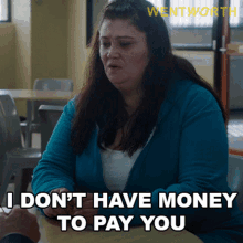 I Dont Have Money To Pay You Sue Jenkins GIF - I Dont Have Money To Pay You Sue Jenkins Wentworth GIFs