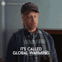 Its Called Global Warming Chris Elliot GIF - Its Called Global Warming Chris Elliot Roland GIFs