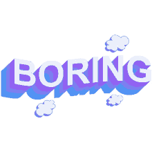 lame boring