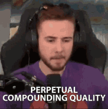Perpetual Compounding Quality Unending Quality GIF - Perpetual Compounding Quality Quality Unending Quality GIFs