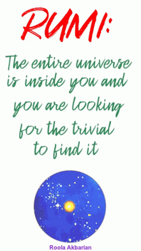 Rumi The Entire Universe GIF - Rumi The Entire Universe Inside You GIFs