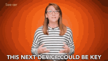 This Next Device Could Be Key This Next Device Could Be Of Major Importance GIF - This Next Device Could Be Key This Next Device Could Be Of Major Importance This Next Device Could Make A Big Difference GIFs