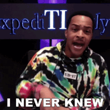 I Never Knew Ti GIF - I Never Knew Ti Expeditiously With Tip Ti Harris GIFs